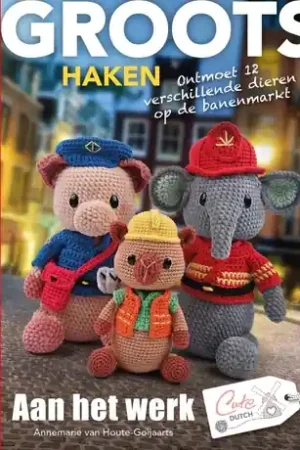 Groots haken 6 aan het werk - Cutedutch haakboek Beste Prijs